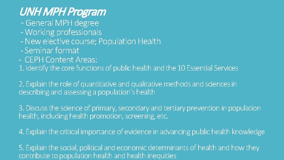 UNH MPH Program - General MPH degree - Working professionals - New elective course;