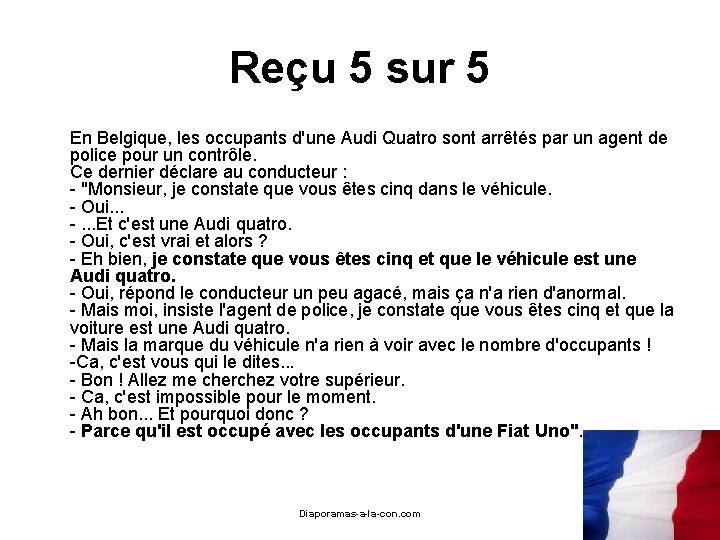 Reçu 5 sur 5 En Belgique, les occupants d'une Audi Quatro sont arrêtés par