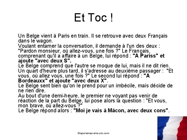 Et Toc ! Un Belge vient à Paris en train. Il se retrouve avec