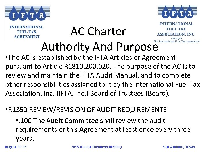 AC Charter Authority And Purpose • The AC is established by the IFTA Articles