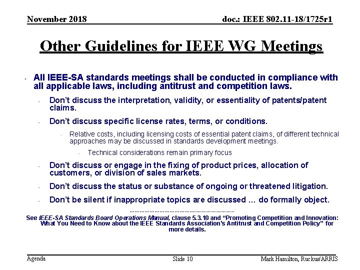 November 2018 doc. : IEEE 802. 11 -18/1725 r 1 Other Guidelines for IEEE