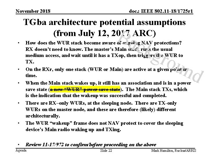 November 2018 doc. : IEEE 802. 11 -18/1725 r 1 TGba architecture potential assumptions