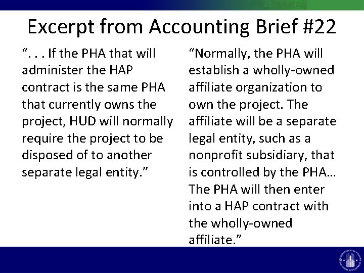 Excerpt from Accounting Brief #22 “. . . If the PHA that will administer Excerpt from Accounting Brief #22 “. . . If the PHA that will administer