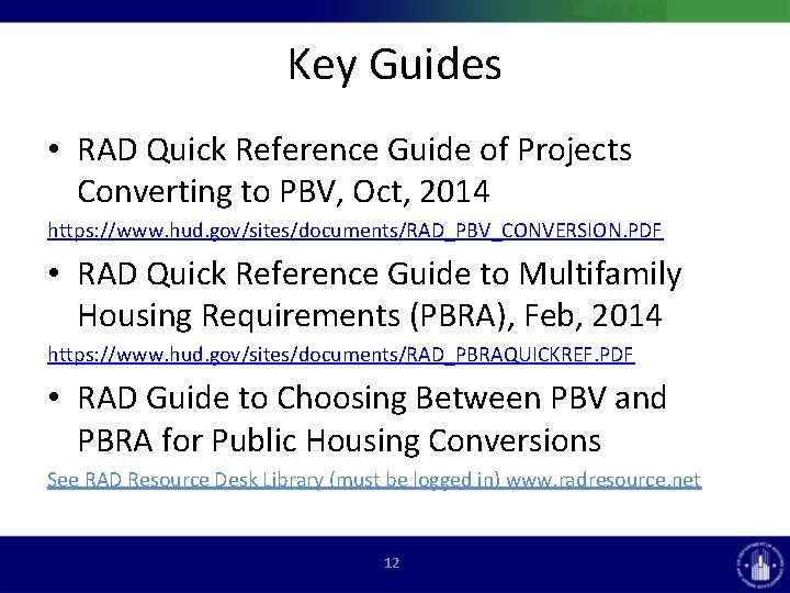 Key Guides • RAD Quick Reference Guide of Projects Converting to PBV, Oct, 2014 Key Guides • RAD Quick Reference Guide of Projects Converting to PBV, Oct, 2014