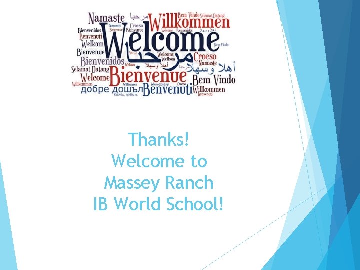 Thanks! Welcome to Massey Ranch IB World School! 