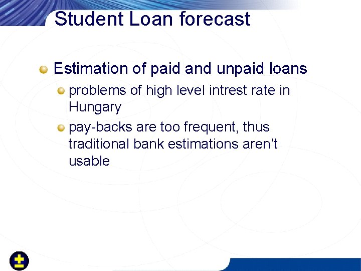 Student Loan forecast Estimation of paid and unpaid loans problems of high level intrest