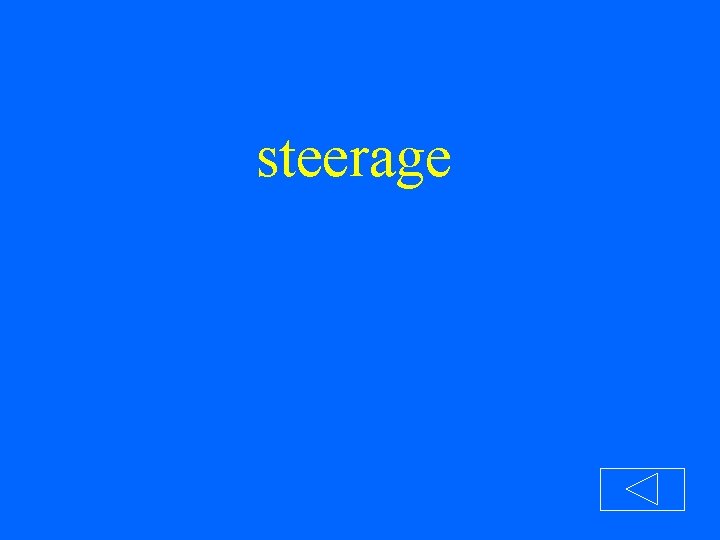 steerage 
