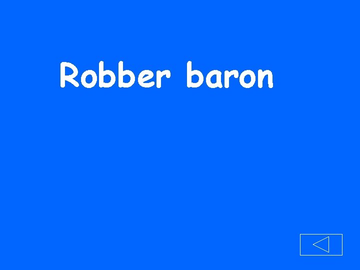 Robber baron 