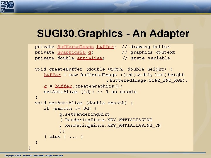 SUGI 30. Graphics - An Adapter private Buffered. Image buffer; buffer private Graphics 2