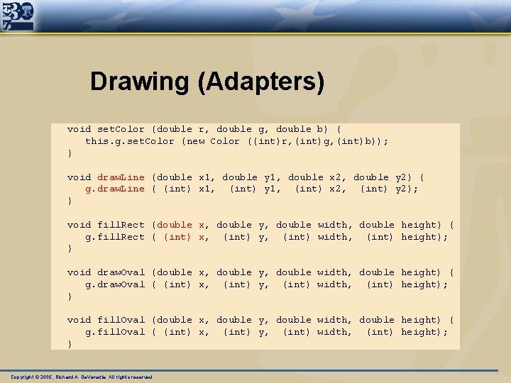 Drawing (Adapters) void set. Color (double r, double g, double b) { this. g.