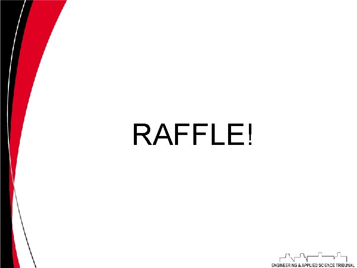 RAFFLE! 