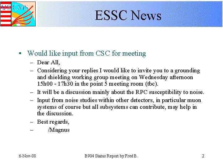 ESSC News • Would like input from CSC for meeting – Dear All, –