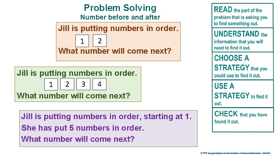 Problem Solving Number before and after Jill is putting numbers in order. 2 1