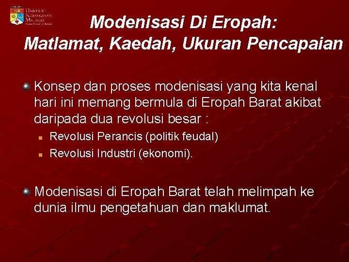 Modenisasi Di Eropah: Matlamat, Kaedah, Ukuran Pencapaian Konsep dan proses modenisasi yang kita kenal