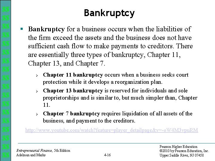 $$ $$ $$ $$ $$ Bankruptcy § Bankruptcy for a business occurs when the