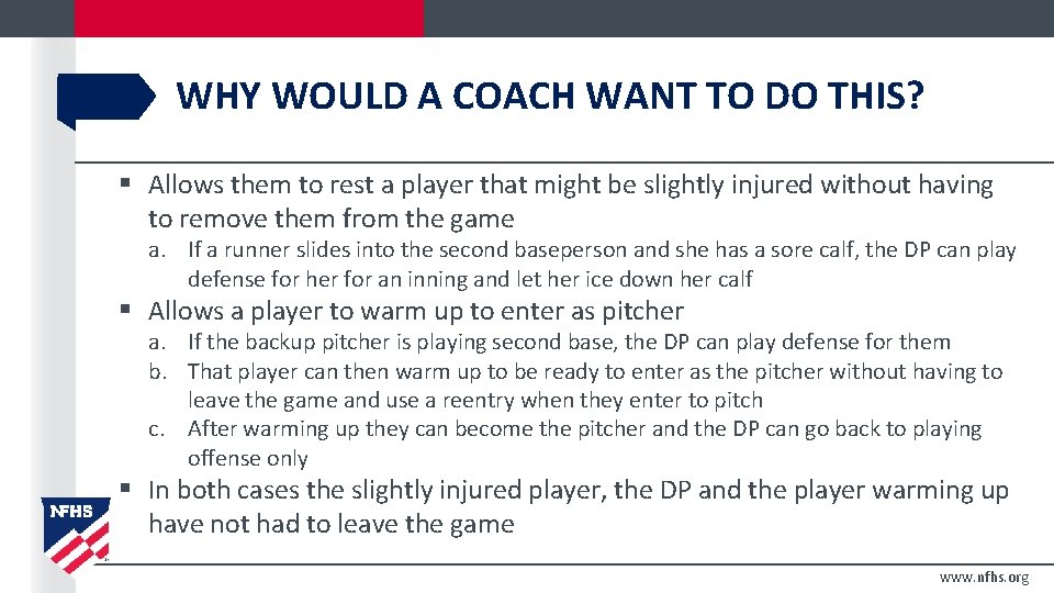 WHY WOULD A COACH WANT TO DO THIS? § Allows them to rest a