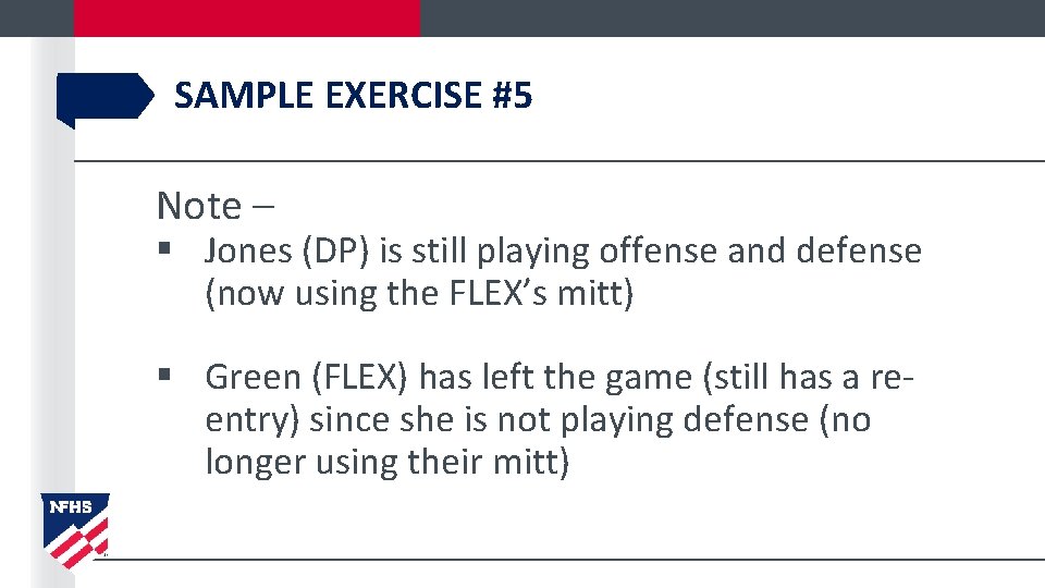 SAMPLE EXERCISE #5 Note – § Jones (DP) is still playing offense and defense