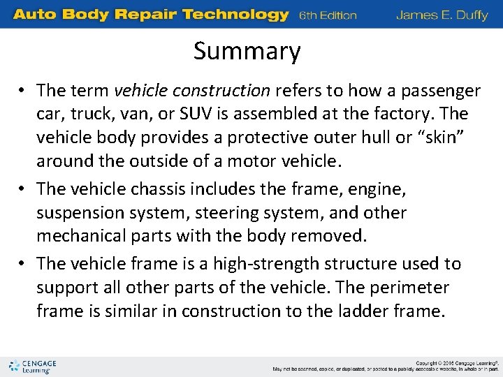 Summary • The term vehicle construction refers to how a passenger car, truck, van,
