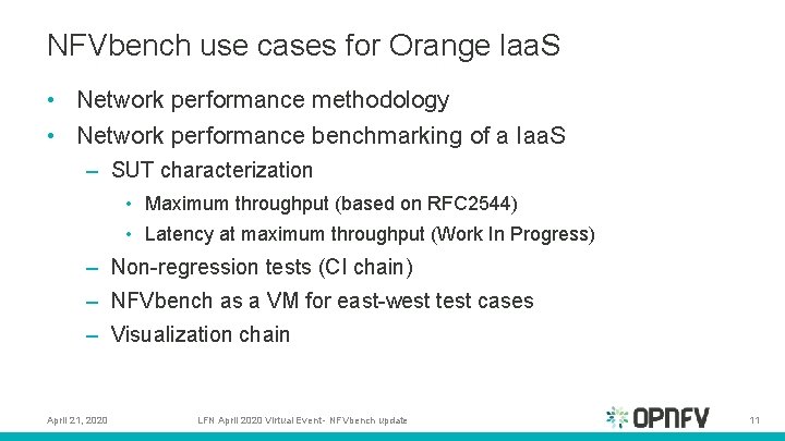 NFVbench use cases for Orange laa. S • Network performance methodology • Network performance