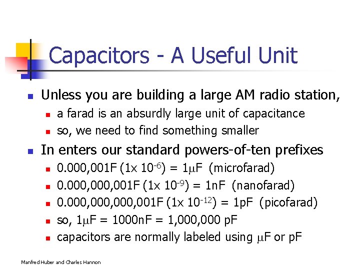 Capacitors - A Useful Unit n Unless you are building a large AM radio