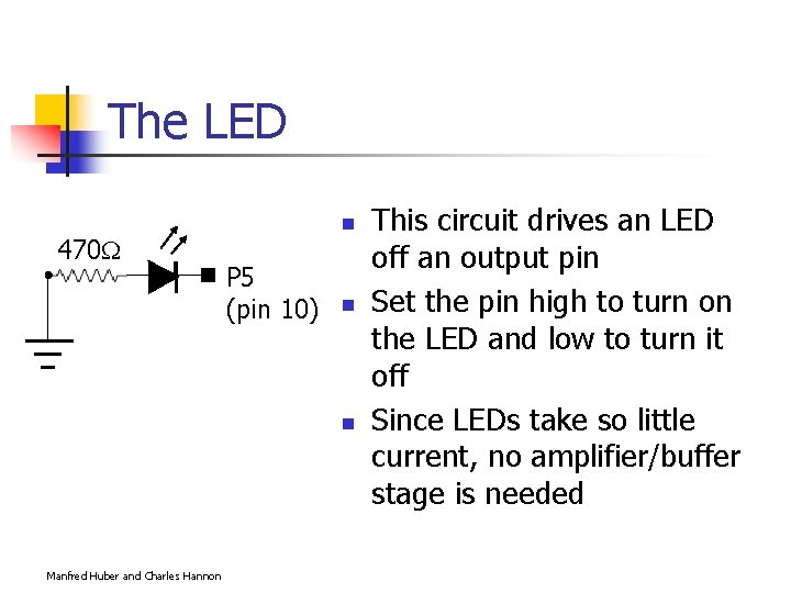 The LED 470 n P 5 (pin 10) n n Manfred Huber and Charles