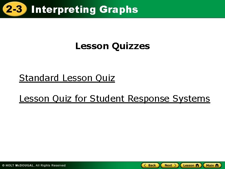 2 -3 Interpreting Graphs Lesson Quizzes Standard Lesson Quiz for Student Response Systems 