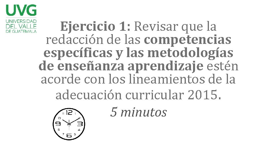 Ejercicio 1: Revisar que la redacción de las competencias específicas y las metodologías de