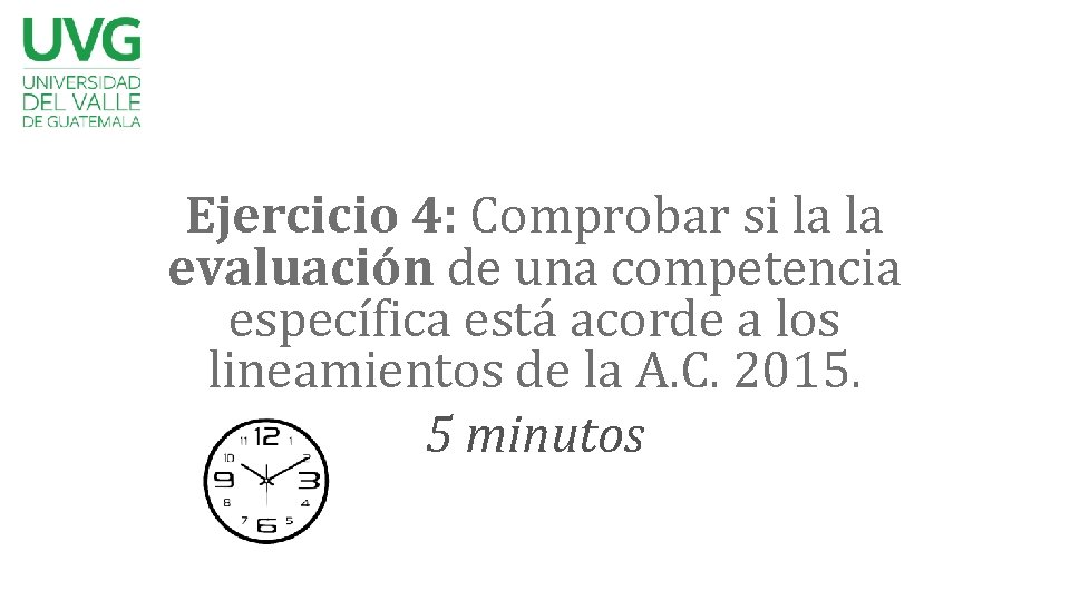 Ejercicio 4: Comprobar si la la evaluación de una competencia específica está acorde a