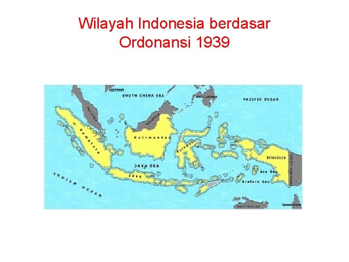 Wilayah Indonesia berdasar Ordonansi 1939 