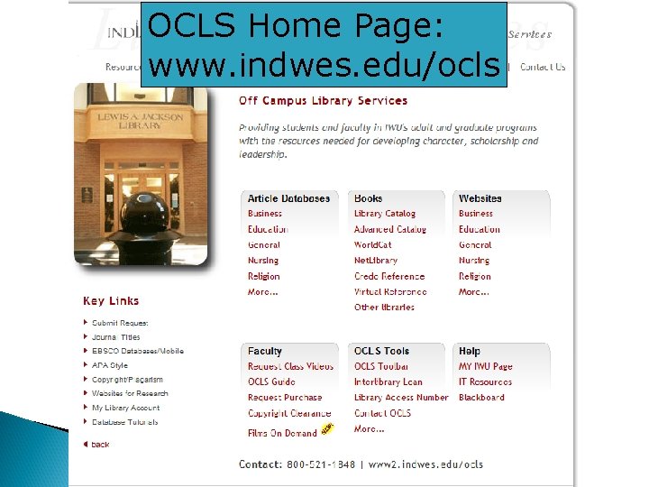OCLS Home Page: www. indwes. edu/ocls 