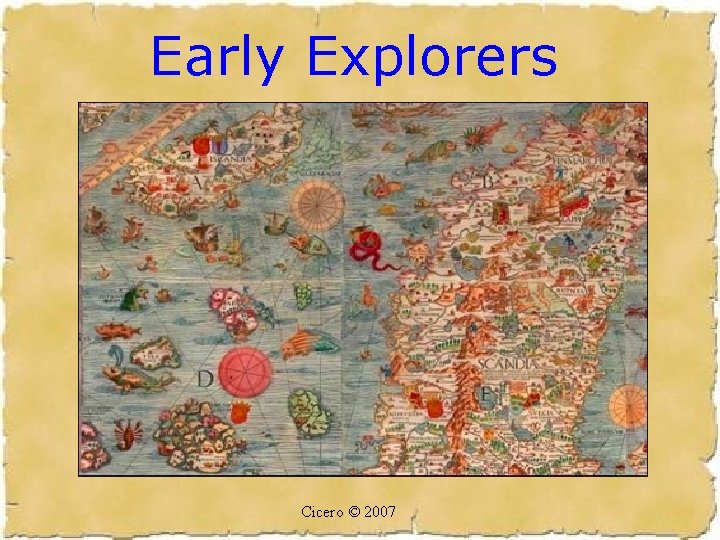 Early Explorers Cicero © 2007 