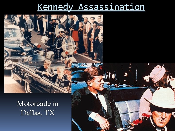 Kennedy Assassination Motorcade in Dallas, TX 