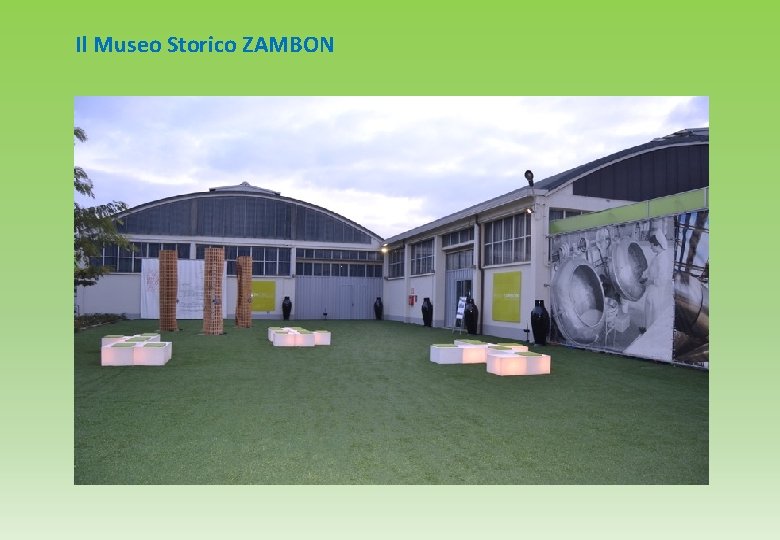 Il Museo Storico ZAMBON 