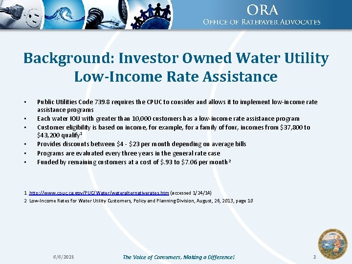 Background: Investor Owned Water Utility Low-Income Rate Assistance • • • Public Utilities Code