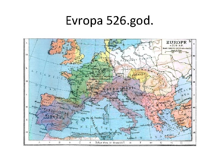 Evropa 526. god. 