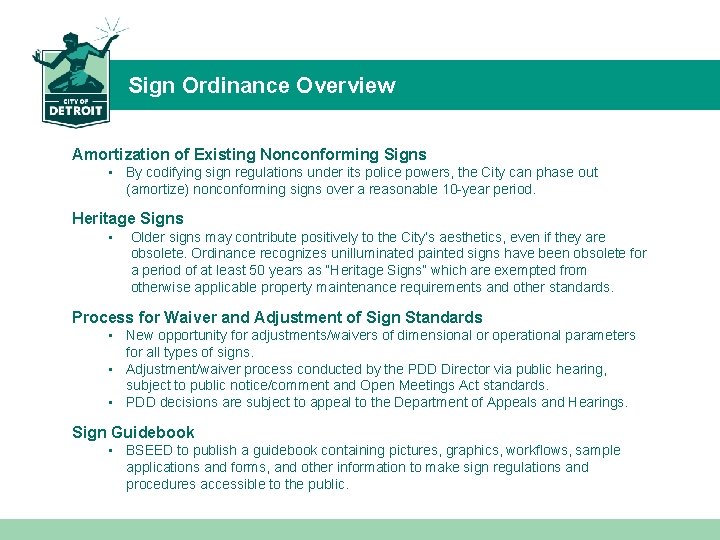 Sign Ordinance Overview Amortization of Existing Nonconforming Signs • By codifying sign regulations under