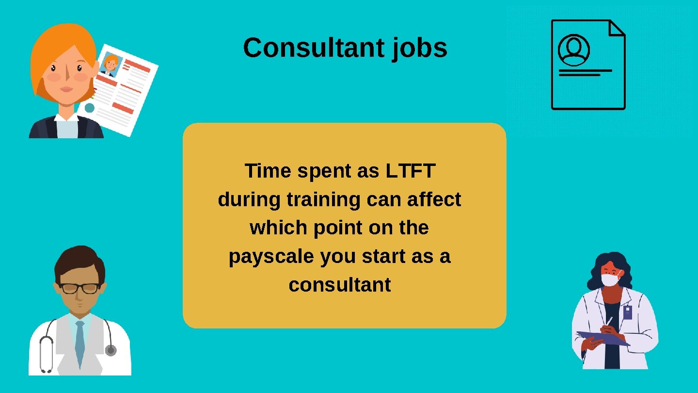 Consultant jobs Time spent as LTFT during training can affect which point on the