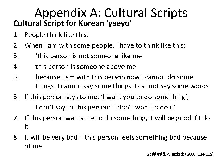 Appendix A: Cultural Scripts Cultural Script for Korean ‘yaeyo’ 1. People think like this: