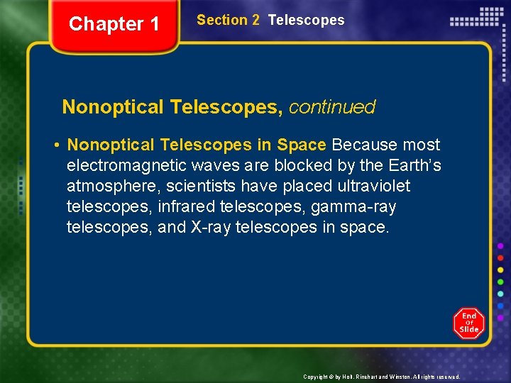 Chapter 1 Section 2 Telescopes Nonoptical Telescopes, continued • Nonoptical Telescopes in Space Because