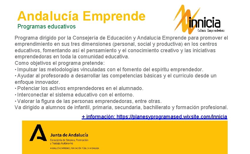 Andalucía Emprende Programas educativos Programa dirigido por la Consejería de Educación y Andalucía Emprende