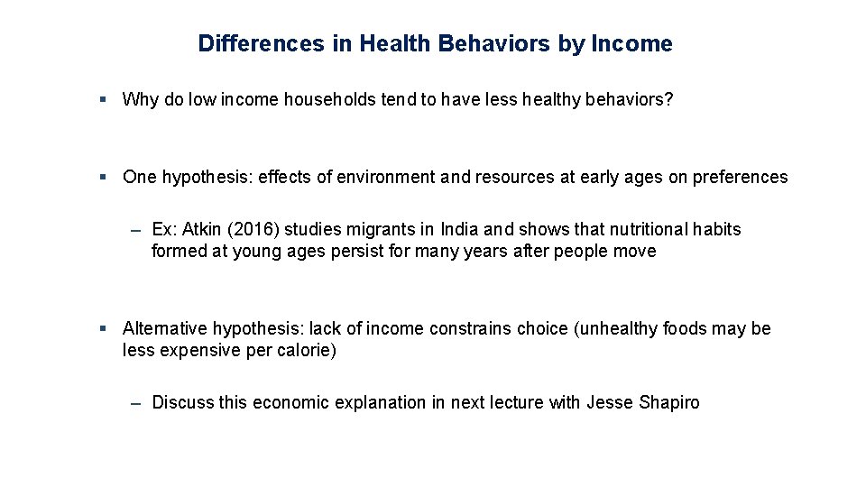 Differences in Health Behaviors by Income § Why do low income households tend to