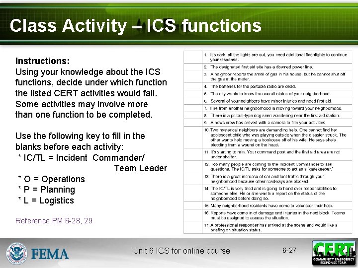 Class Activity – ICS functions Instructions: Using your knowledge about the ICS functions, decide