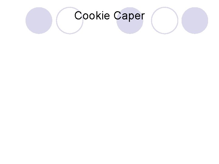 Cookie Caper 