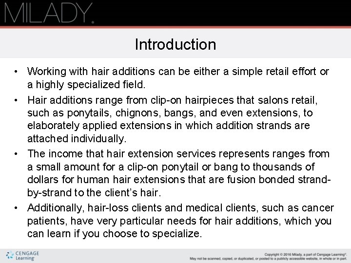 Introduction • Working with hair additions can be either a simple retail effort or