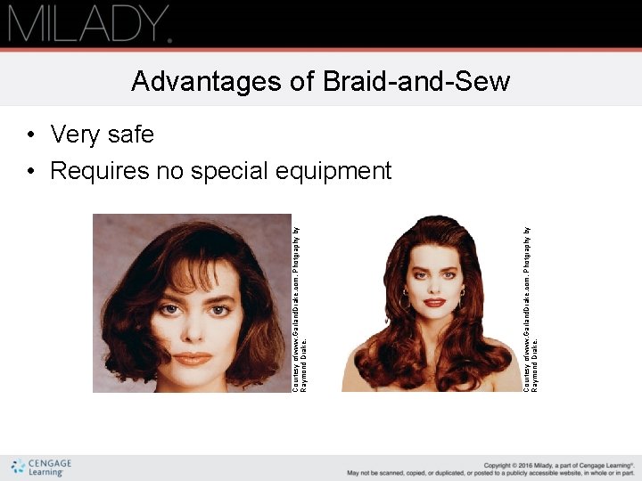 Courtesy of www. Garland. Drake. com. Photgraphy by Raymond Drake. Advantages of Braid-and-Sew •