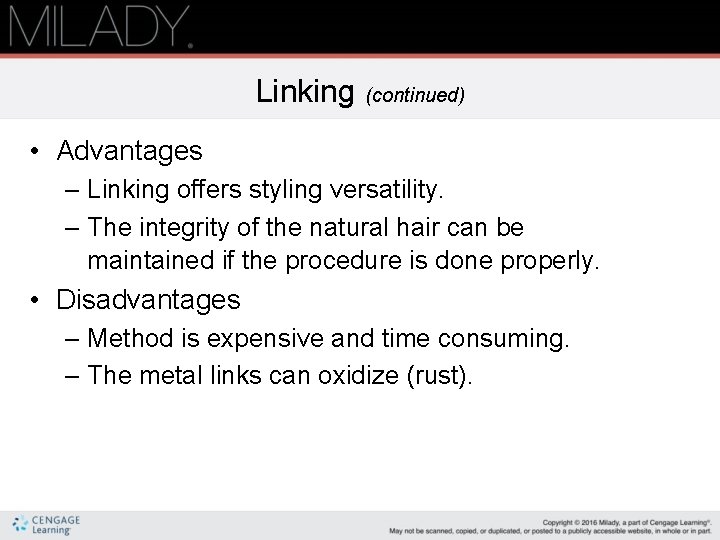 Linking (continued) • Advantages – Linking offers styling versatility. – The integrity of the