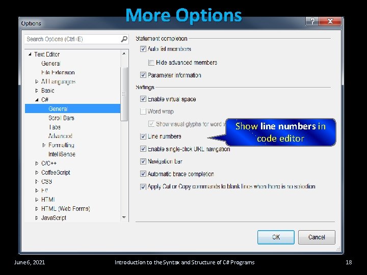More Options Show line numbers in code editor June 6, 2021 Introduction to the More Options Show line numbers in code editor June 6, 2021 Introduction to the