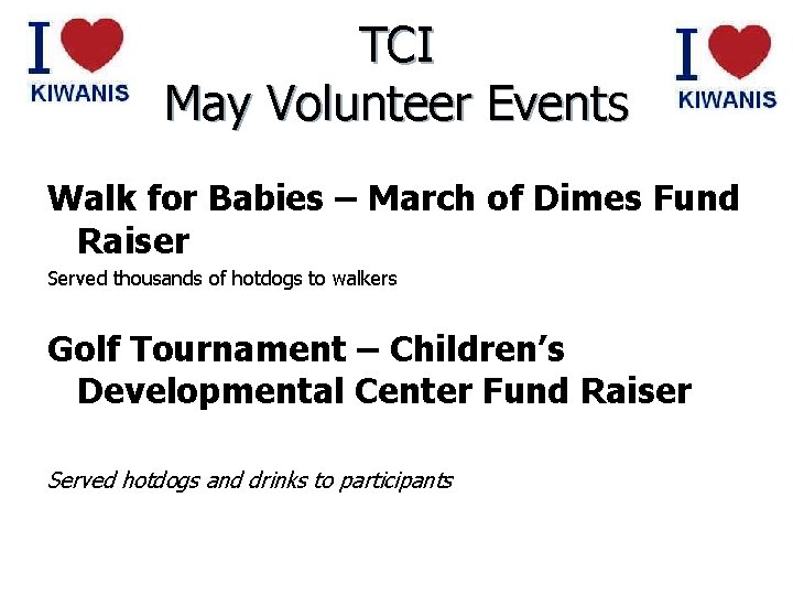 TCI May Volunteer Events Walk for Babies – March of Dimes Fund Raiser Served