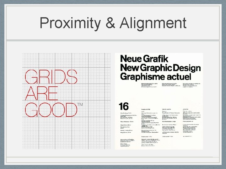 Proximity & Alignment 