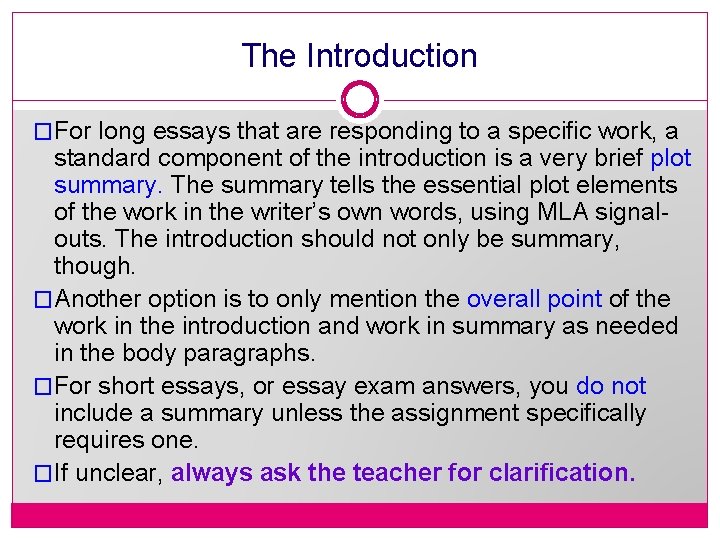 The Introduction �For long essays that are responding to a specific work, a standard